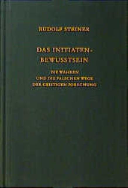 Das Initiaten-Bewusstsein (Allemand, Steiner, Rudolf, 2004)