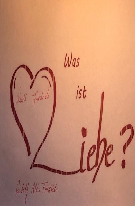 Produktbild Was ist Liebe (Rudolf Friedrich, 2021)