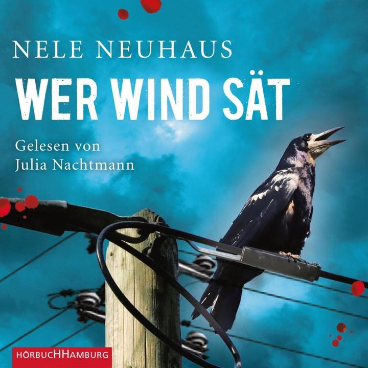 Produktbild Wer Wind sät (Nele Neuhaus, Julia Nachtmann, Deutsch)