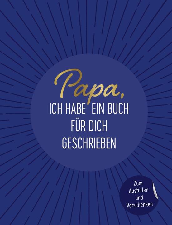 Produktbild Papa, ich habe ein Buch für dich geschrieben (Deutsch, Riva Verlag, 2021)
