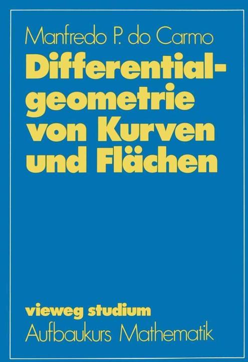 Actual product image Differentialgeometrie von Kurven und Flächen (German, Manfredo P. do Carmo, 1983)