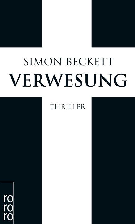 Verwesung (Deutsch, Simon Beckett, 2012)