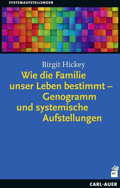 Immagine prodotto Wie die Familie unser Leben bestimmt – Genogramm und systemische Aufstellungen (Tedesco, Birgit Hickey, 2023)