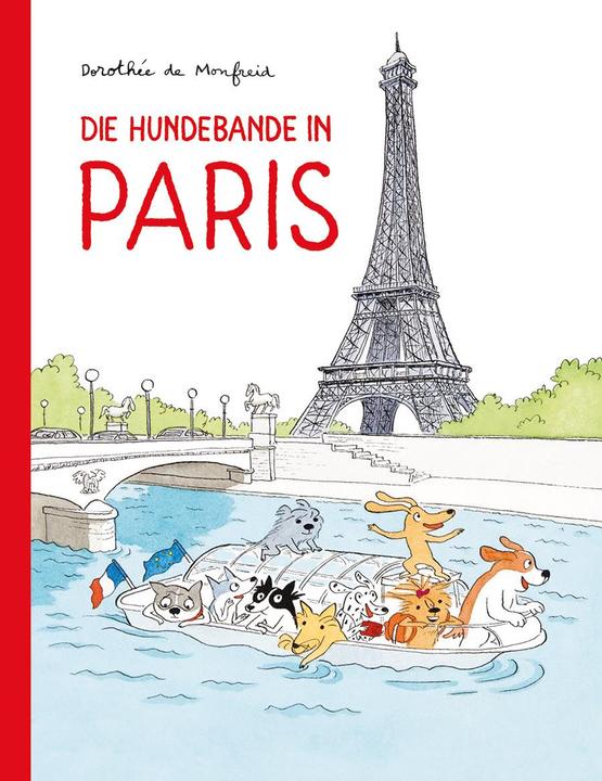 Image du produit Die Hundebande in Paris (Allemand, Pröfrock Ulrich, Doroth�e de Monfreid, 2020)