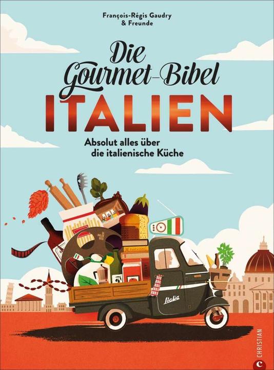 Actual product image Die Gourmet-Bibel Italien (German, François-Régis Gaudry, 2024)