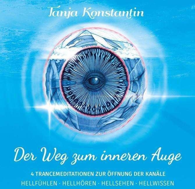 Actual product image The path to the inner eye (CD) (Tanja Konstantin, German)
