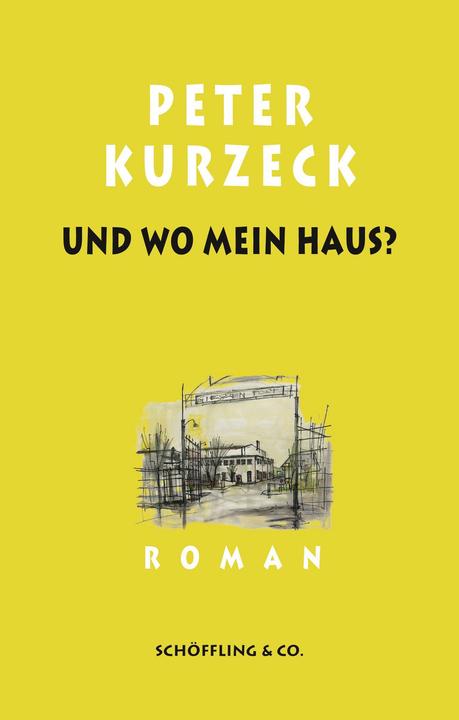 Produktbild Und wo mein Haus? (Deutsch, Peter Kurzeck, 2022)