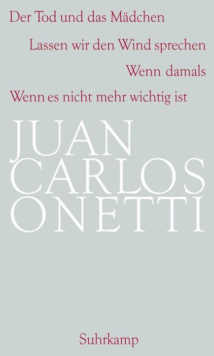 Produktbild Gesammelte Werke. Fünf Bände (Band 4): Gesammelte Werke (Deutsch, Juan Carlos Onetti, 2015)