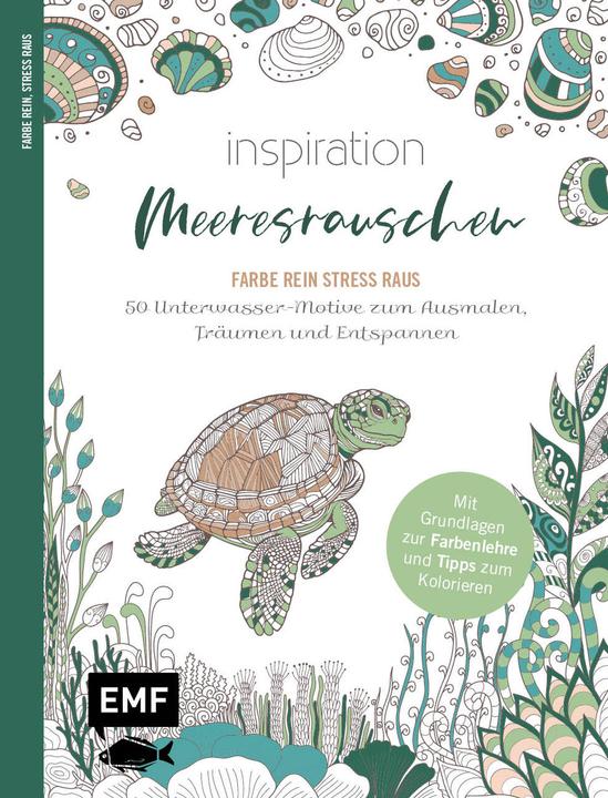 Produktbild Inspiration Meeresrauschen | 50 Unterwasser-Motive zum Ausmalen, Träumen und Entspannen