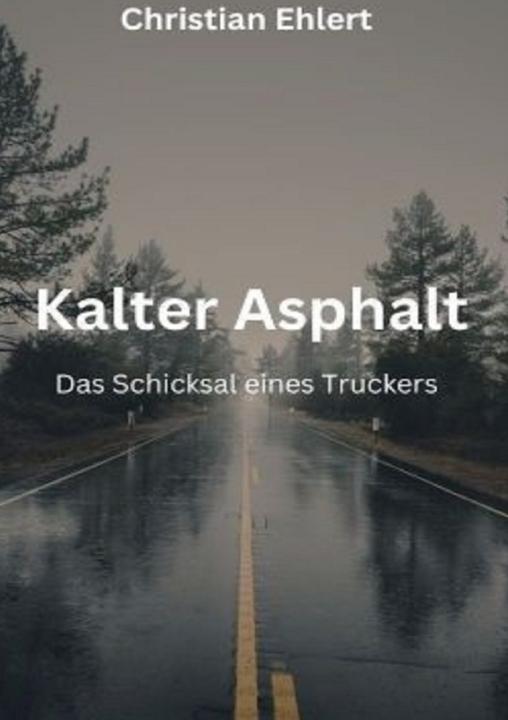 Kalter Asphalt (Christian Ehlert, 2024)