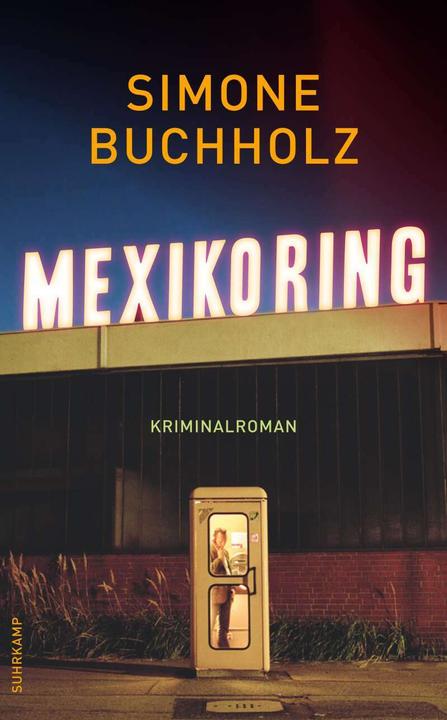 Produktbild Mexikoring (Deutsch, Simone Buchholz, 2020)