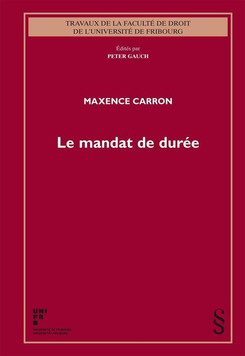 Image du produit Le mandat de durée (Français, Maxence Carron, 2018)