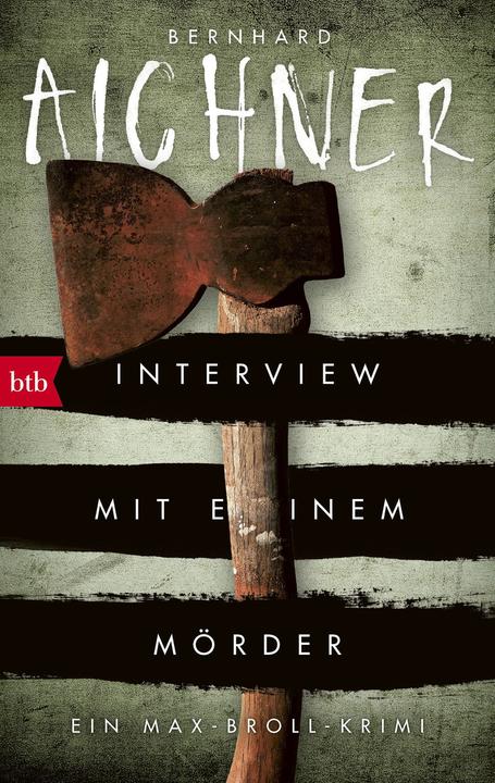 Actual product image Interview mit einem Mörder (German, Bernhard Aichner, 2018)
