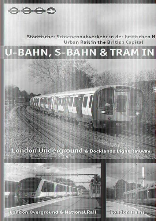 Actual product image U-Bahn, S-Bahn & Tram in London (German, Andrew Phipps, 2021)