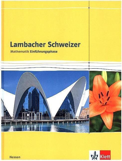 Actual product image Lambacher Schweizer. 10. oder 11. Schuljahr. Schülerbuch. Neubearbeitung. Hessen (German, Ernst Klett Publishers, 2016)