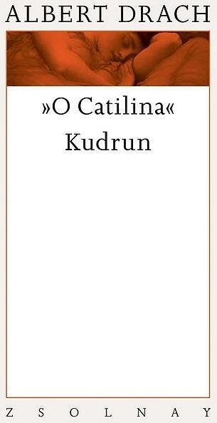 Immagine prodotto O Catilina / Kudruns Tagebuch (Tedesco, Albert Drach, 2018)