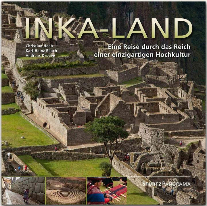 Produktbild Inka-Land - Eine Reise durch das Reich einer einzigartigen Hochkultur (Deutsch, Andreas Drouve, 2017)