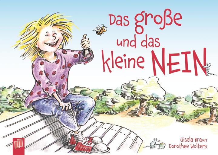 Actual product image Das grosse und das kleine NEIN! (German, Gisela Braun, 2021)