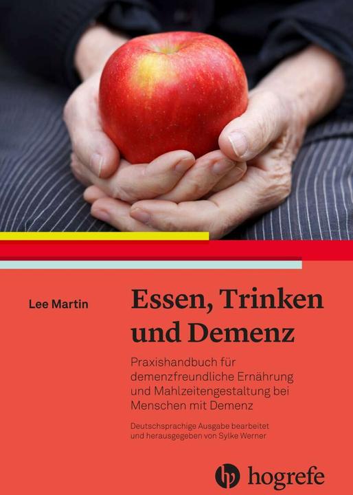 Produktbild Essen, Trinken und Demenz (Deutsch, Sylvia Werner, Lee Martin, Elisabeth Brock, 2021)