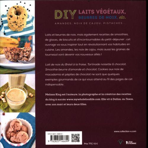 Produktbild DIY laits végétaux, beurres de noix, etc. (Französisch, King Melissa, 2017)