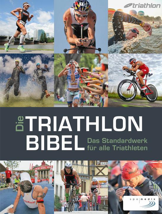 Produktbild Die Triathlonbibel (Deutsch, Carola Felchner, Matthias Marquardt, 2016)