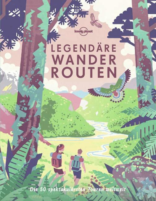 Actual product image Legendäre Wanderrouten (German, The Lonely Planet, 2020)