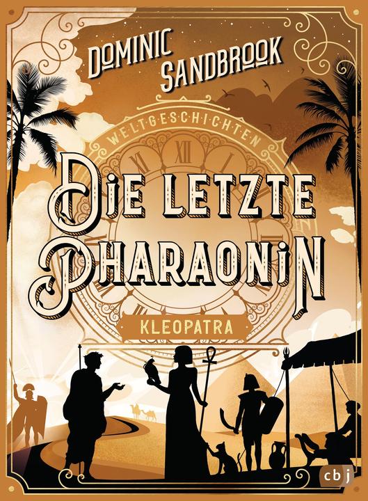 Image du produit Histoire(s) du monde - Le dernier pharaon : Cléopâtre (Dominic Sandbrook, Allemand)