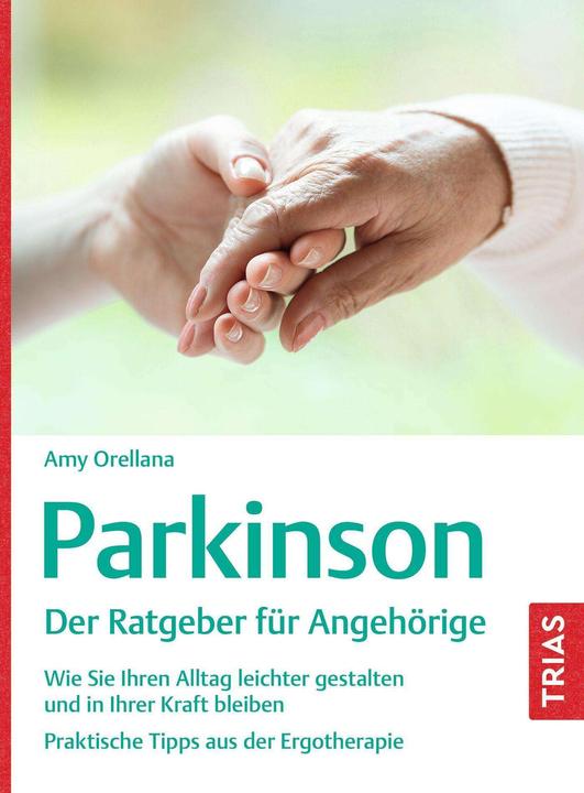 Produktbild Parkinson. Der Ratgeber für Angehörige (Deutsch, Amy Orellana, 2024)