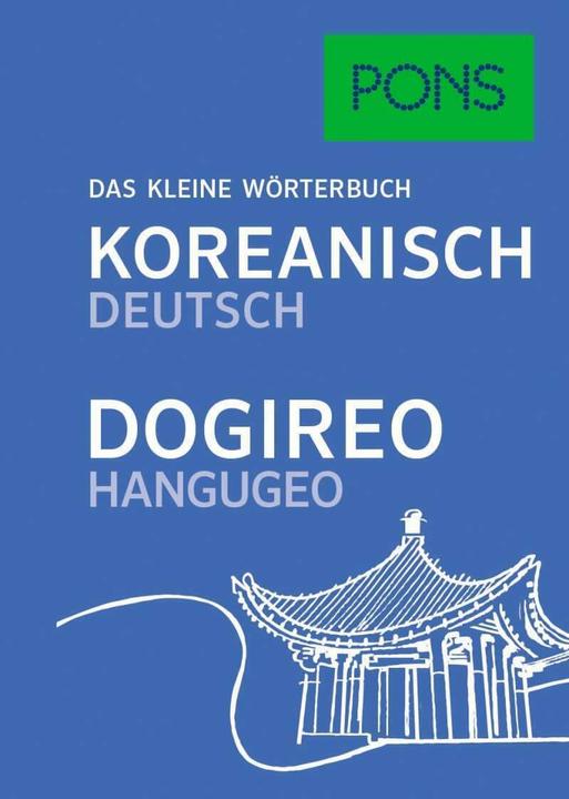 Produktbild Das kleine Wörterbuch Koreanisch (Deutsch, Koreanisch, PONS, 2019)