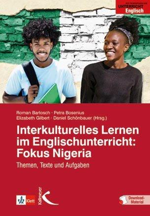 Immagine prodotto Interkulturelles Lernen im Englischunterricht: Fokus Nigeria (Tedesco, Roman Bartosch, Elisabetta Gilberto, Petra Bosenius, Daniel Schönbauer, 2020)