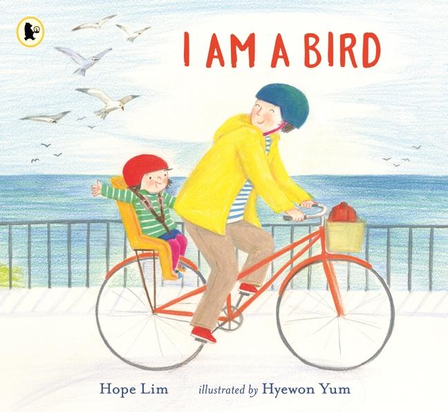 Immagine prodotto I Am a Bird (Inglese, Hyewon Yum, Hope Lim, 2021)