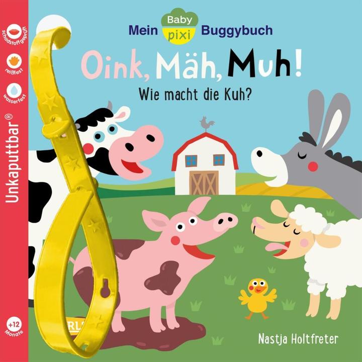 Baby Pixi Mein Baby-Pixi-Buggybuch: Oink, Mäh, Muh! (Allemand)