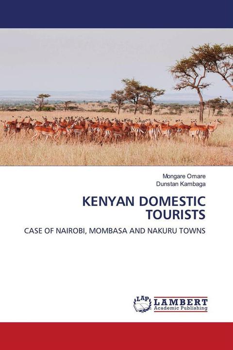 Produktbild Kenyan Domestic Tourists (Deutsch, Dunstan Kambaga, Mongare Omare, 2020)