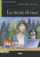 Immagine prodotto La vicina di casa (Italiano, Maria Grazia Di Bernardo, Alfredo Belli, 2012)