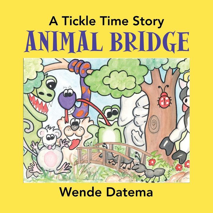 Produktbild Animal Bridge: A Tickle Time Story (Englisch, Wende Datema, 2020)