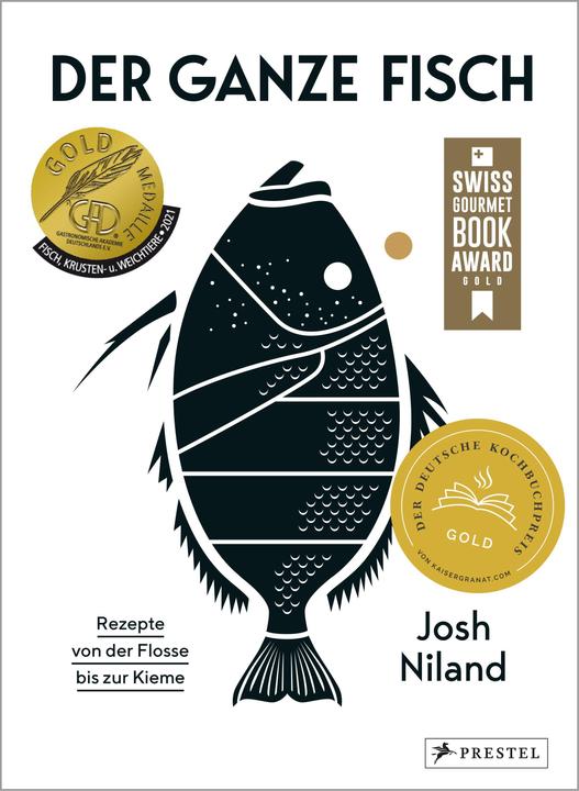 Produktbild Der ganze Fisch: Rezepte von der Flosse bis zur Kieme (Deutsch, Josh Niland, 2021)