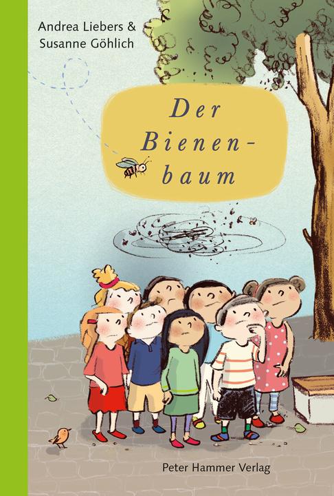 Actual product image Der Bienenbaum (German, Susanne Göhlich, Andrea Liebers, 2023)