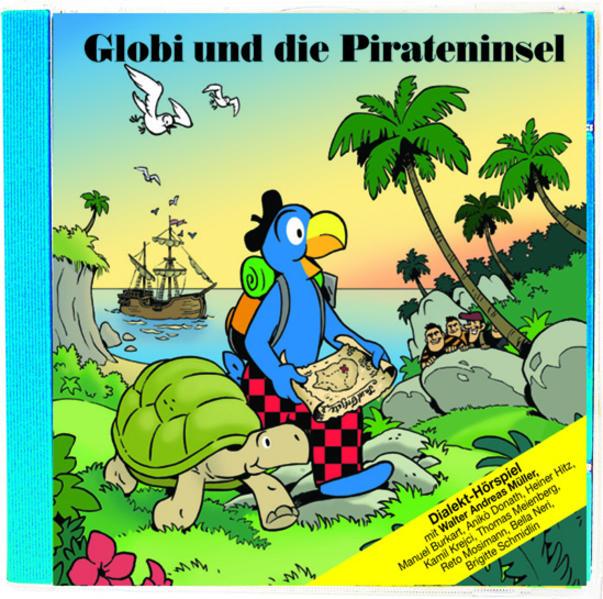 Image du produit Globi et l'île des pirates (Jürg Lendenmann, Samuel Smoothingli, Allemand)