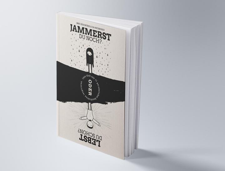 Produktbild Jammerst du noch oder lebst du schon? (Deutsch, Eva Hinterberger, Marc Böckenförde, 2024)