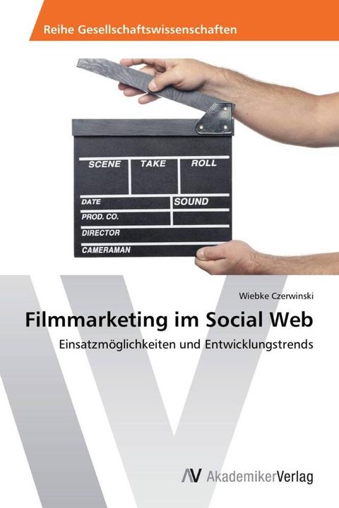 Image du produit Filmmarketing im Social Web (Allemand, Wiebke Czerwinski, 2014)