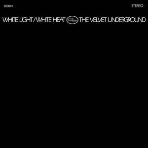 Actual product image Velvet Underground - White Light / White Heat (The Velvet Underground, 2008)