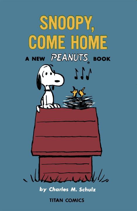 Snoopy, Come Home (Charles M Schulz, Englisch)