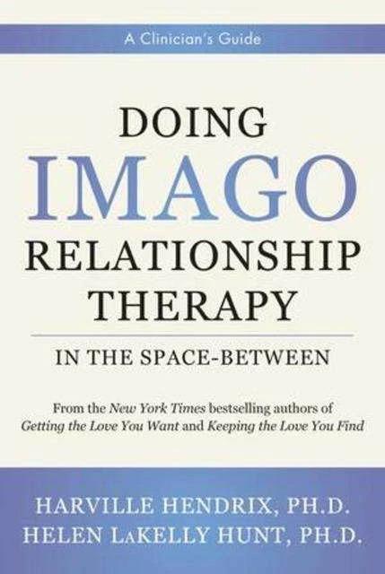 Doing Imago Relationship Therapy in the Space-Between (Inglese, Harville Hendrix, Helen LaKelly Hunt, 2021)