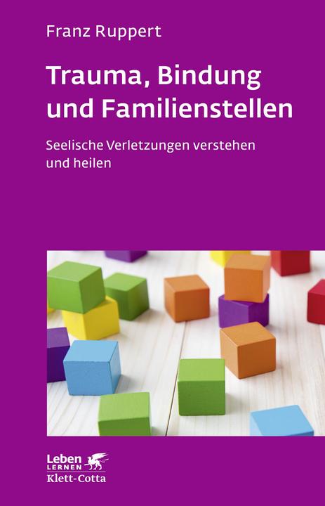 Immagine prodotto Trauma, Bindung und Familienstellen (Tedesco, Franz Ruppert, 2018)