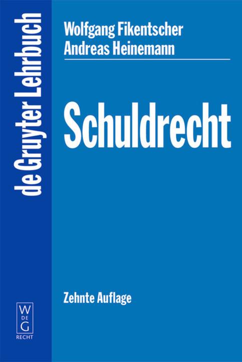 Schuldrecht (Deutsch, Andreas Heinemann, Wolfgang Fikentscher, 2006)