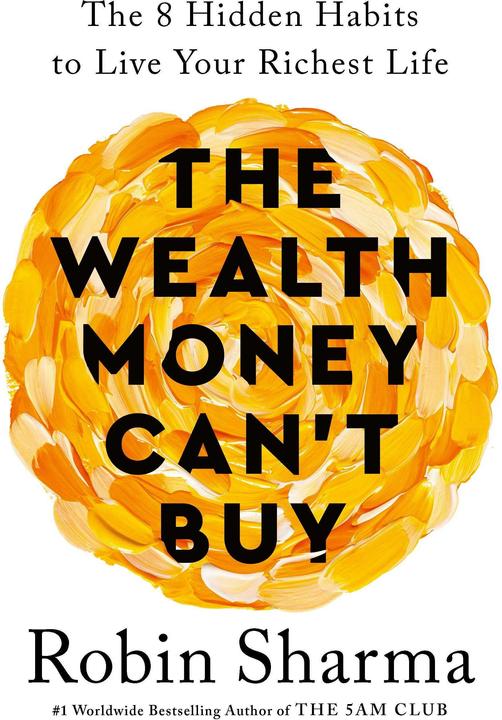 Immagine prodotto The Wealth Money Can't Buy (Inglese, Sharma Robin, 2024)