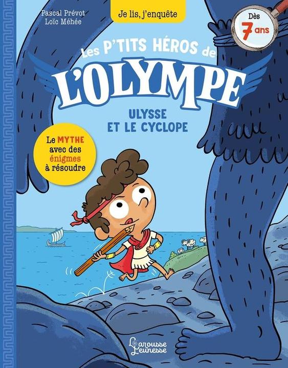 Immagine prodotto Larousse jeunesse Les petits héros de l'Olympe. Ulysse et le cyclope (Francese, Méhée Loïc, Prévot Pascal, 2024)