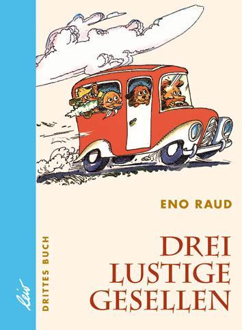 Image du produit Trois joyeux compagnons 3 (Allemand, Eno raud, 1999)