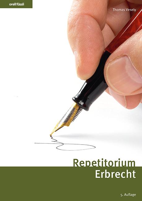 Produktbild Repetitorium Erbrecht (Deutsch, Thomas Vesely, 2024)