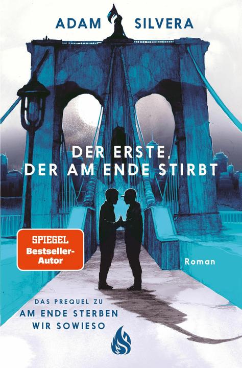 Immagine prodotto Silvera:Der Erste, der am Ende stirbt (Tedesco, Adam Silvera, Barbara König, Katharina Diestelmeier, 2024)
